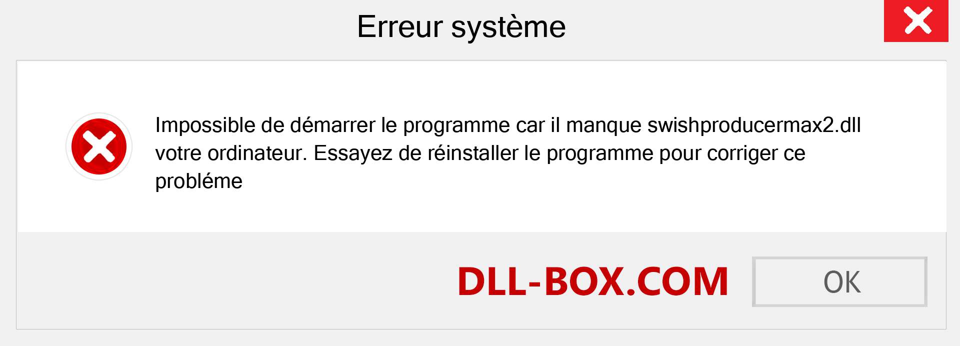 Le fichier swishproducermax2.dll est manquant ?. Télécharger pour Windows 7, 8, 10 - Correction de l'erreur manquante swishproducermax2 dll sur Windows, photos, images